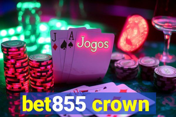 bet855 crown